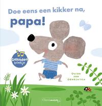 Doe eens een kikker na, papa!