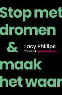 Stop met dromen & maak het waar