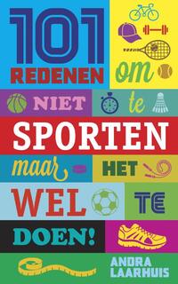 101 Redenen Om Niet Te Sporten - eBook