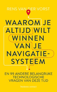 Waarom je altijd wilt winnen van je navigatiesysteem
