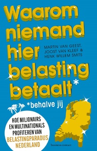 Waarom niemand hier belasting betaalt - behalve jij