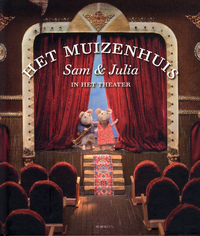 Het muizenhuis - Sam en Julia in het theater
