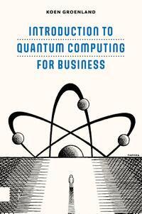 Introduction to Quantum Computing for Business