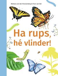 Ha rups, hé vlinder!