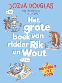 Het grote boek van ridder Rik en Wout