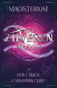 Magisterium 4 - Het Zilveren Masker