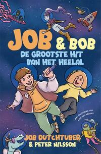 Job en Bob De grootste hit van het heelal