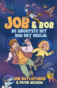 Job en Bob De grootste hit van het heelal