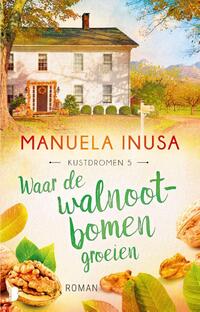 Kustdromen 5 - Waar de walnootbomen groeien
