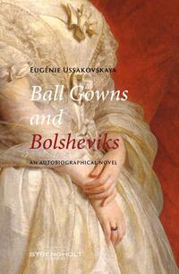 Ball gowns and Bolsheviks