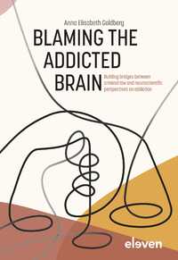 Blaming the Addicted Brain