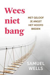 Wees niet bang