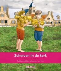 Terugblikken prentenboeken Scherven in de kerk De Beeldenstorm