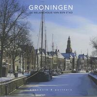 Groningen - De melancholie van een stad