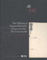 The making of Samuel Beckett s l innommable / the unnamable