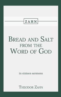 Bread and Salt from the Word of God