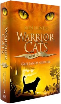Warrior Cats - Geeltands geheim Supereditie