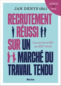Recrutement réussi sur un marché du travail tendu