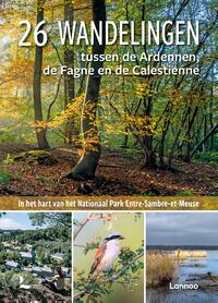 26 wandelingen tussen Ardennen, Fagne en Calestienne