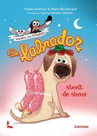Vrienden van Stinkhond - De labrador steelt de show