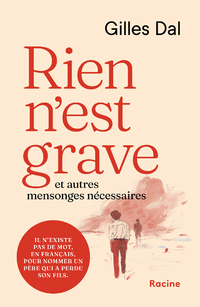 Rien n'est grave