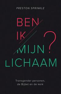Ben ik mijn lichaam?