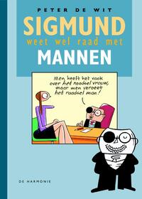 Sigmund weet wel raad met mannen