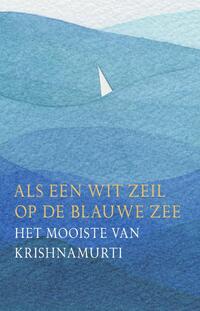 Als een wit zeil op de blauwe zee