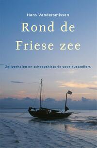 Hollandia Dominicus reisverhalen - Rond de Friese Zee