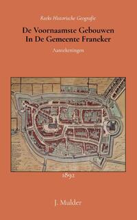 De voornaamste gebouwen in de gemeente Franeker