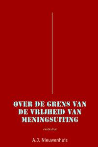Over de grens van de vrijheid van meningsuiting
