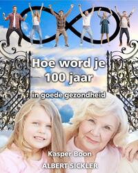 Hoe word je 100 jaar
