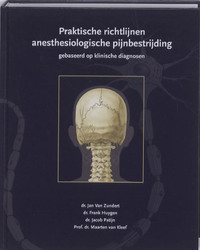 Praktische richtlijnen anesthesiologische pijnbestrijding gebaseerd op klinische diagnosen