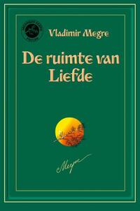 Anastasia deel 3 - De ruimte van Liefde