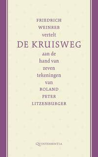 Friedrich Weinreb vertelt de kruisweg aan de hand van zeven tekeningen van Roland Peter Litzenburger
