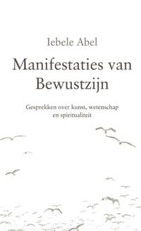 Manifestaties van Bewustzijn