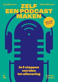 Zelf een podcast maken - nieuwe editie