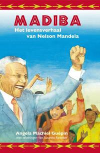 Madiba - Het levensverhaal van Nelson Mandela
