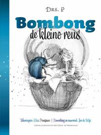 Bombong, de kleine reus