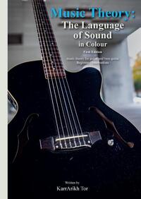 Music Theory: The Language of Sound – in colour