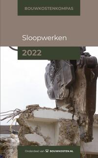 Bouwkostenkompas Sloopwerken 2022