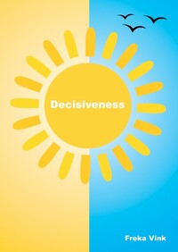 Decisiveness