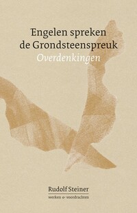 Engelen spreken de Grondsteenspreuk