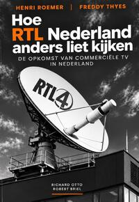 Hoe RTL Nederland anders liet kijken