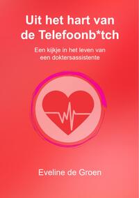 Uit het hart van de Telefoonb*tch