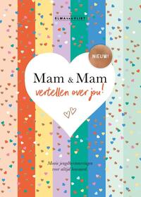 Mam & Mam vertellen over jou!