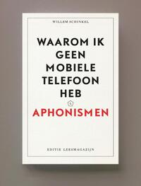 Waarom ik geen mobiele telefoon heb