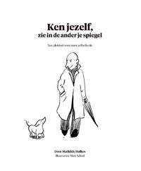Ken jezelf, zie in de ander je spiegel