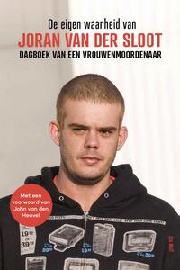 De eigen waarheid van Joran van der Sloot