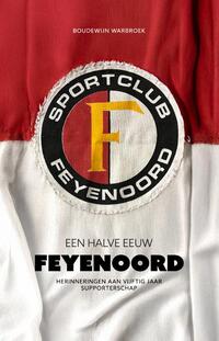 Een halve eeuw Feyenoord